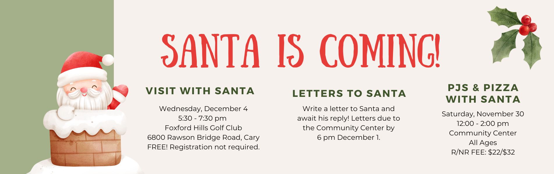 Santa is Coming Events! Visit with Santa, Letters to Santa, and PJs and Pizza with Santa